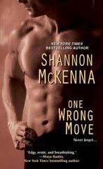 One Wrong Move 9781420131963, Gelezen, Shannon Mckenna, Verzenden