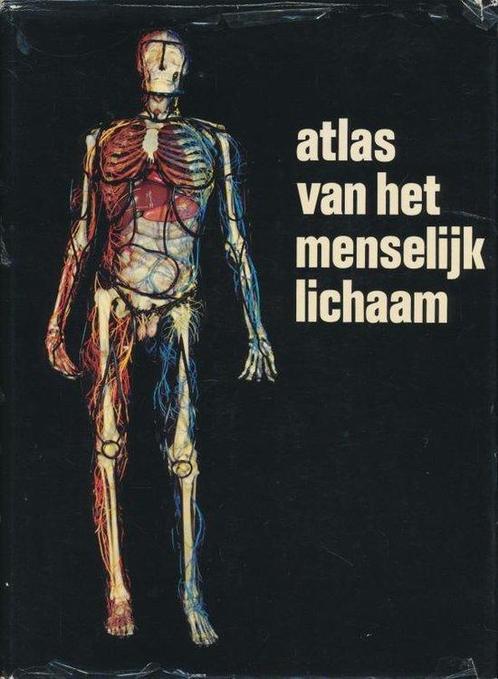 Atlas van het menselijk lichaam 9789060877296, Boeken, Overige Boeken, Gelezen, Verzenden