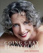 Going Gray Beauty Guide 9780990721963 Jan Westfall Rogers, Verzenden, Gelezen, Jan Westfall Rogers