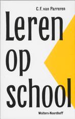 Leren op school 9789001690519 Carel F. Van Parreren, Verzenden, Gelezen, Carel F. Van Parreren