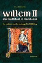 Willem II graaf van Holland en Roomskoning 9789057309229, Boeken, Geschiedenis | Nationaal, E.H.P. Cordfunke, Zo goed als nieuw
