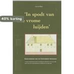 In spodt van alle vrome luijden 9789023236894 G. Kleis, Boeken, Verzenden, Gelezen, G. Kleis