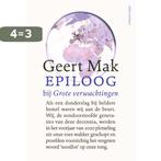 Epiloog bij Grote verwachtingen 9789045042916 Geert Mak, Verzenden, Zo goed als nieuw, Geert Mak