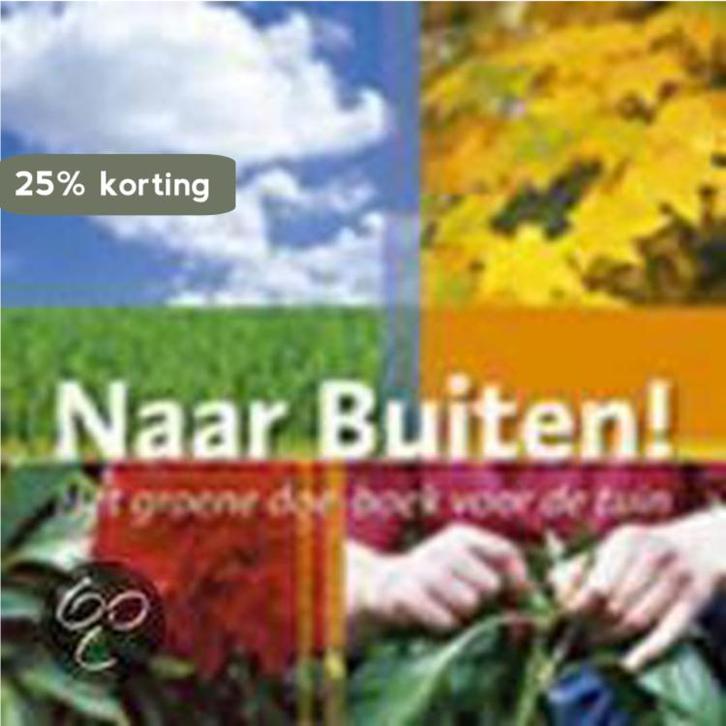 Naar Buiten ! 9789021540948, Boeken, Hobby en Vrije tijd, Gelezen, Verzenden