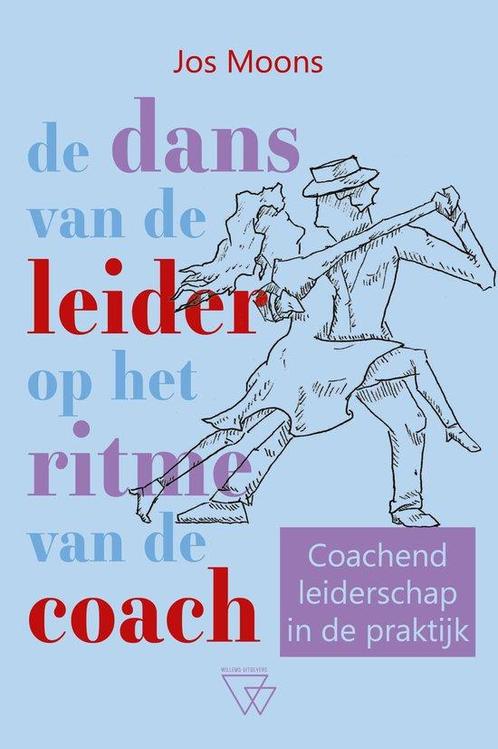 De dans van de leider op het ritme van de coach Jos Moons, Boeken, Studieboeken en Cursussen, Gelezen, Verzenden