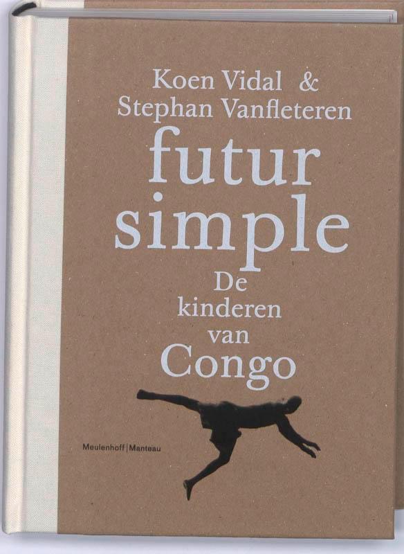 Futur simple 9789085422105 Koen Vidal, Boeken, Geschiedenis | Wereld, Zo goed als nieuw, Verzenden