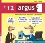 Argus 2012. nieuwsoverzicht in meer dan 200 cartoons, Livres, Verzenden, René Leisink
