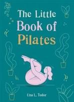 The Little Book of Pilates 9781856754439 Una L. Tudor, Boeken, Verzenden, Zo goed als nieuw, Una L. Tudor