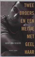 Twee broers en een meisje met geel haar 9789023992639, Verzenden, Gelezen, G.J. Segers