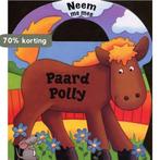Paard Polly 9789058889201, Boeken, Kinderboeken | Baby's en Peuters, Verzenden, Gelezen