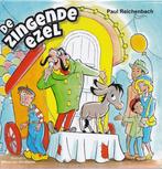 De zingende ezel / Muzikale sprookjes 9789078718376, Boeken, Verzenden, Gelezen, Paul Reichenbach