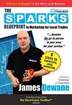 The Sparks Blueprint 9781910815700, James Dewane, Verzenden