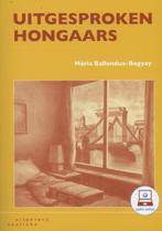 Uitgesproken Hongaars 9789046903315 Maria Ballendux-Bogyay, Boeken, Verzenden, Gelezen, Maria Ballendux-Bogyay