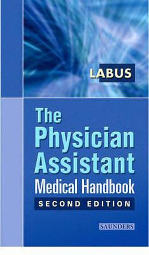 The Physician Assistant Medical Handbook 9780721697864, Boeken, Overige Boeken, Gelezen, Verzenden