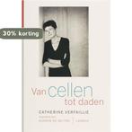 Van Cellen Tot Daden 9789020967678 G. Geyter, Verzenden, G. Geyter