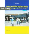 Het schoolinformatiesysteem als managementinstrument F. Looy, Boeken, Verzenden, Gelezen, F. Looy