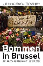 Bommen in Brussel 9789460019821, Gelezen, Joanie de Rijke, Tine Gregoor, Verzenden