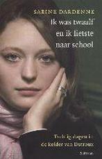 Ik was twaalf en ik fietste naar school 9789049999995, Verzenden, Sabine Dardenne