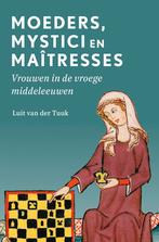 Moeders, mystici en maîtresses 9789401920667, Verzenden, Gelezen, Luit van der Tuuk