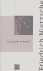 Voorbij goed en kwaad / De Nietzsche-bibliotheek, Boeken, Filosofie, Verzenden, Zo goed als nieuw, Friedrich Nietzsche
