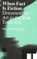 When Fact Is Fiction / Antennae-Arts in Society Nele Wynants, Verzenden, Zo goed als nieuw, Nele Wynants