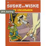 De circusbaron / Suske en Wiske / 81 9789002118081, Boeken, Stripverhalen, Verzenden, Gelezen, Willy Vandersteen