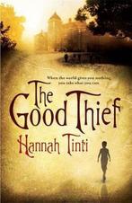 Good Thief 9780755350049, Gelezen, Hannah Tinti, Verzenden