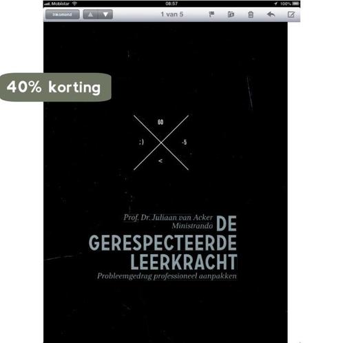 De gerespecteerde leerkracht 9789082021301 Juliaan van Acker, Boeken, Schoolboeken, Gelezen, Verzenden