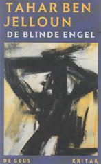 Blinde engel 9789063034580, Boeken, Tahar Ben Jelloun, Zo goed als nieuw, Verzenden