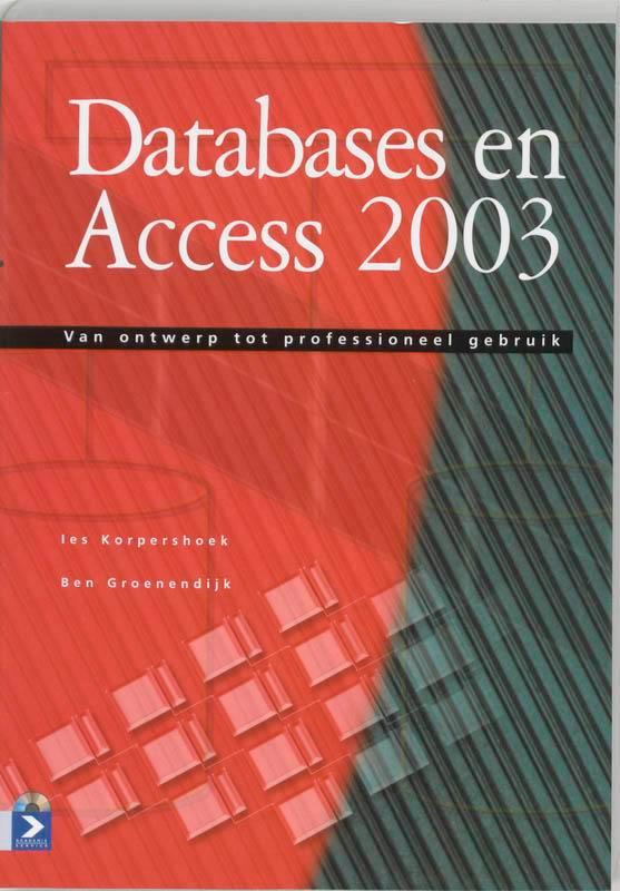Databases en Access 2003 9789039523636 I. Korpershoek, Livres, Livres scolaires, Envoi