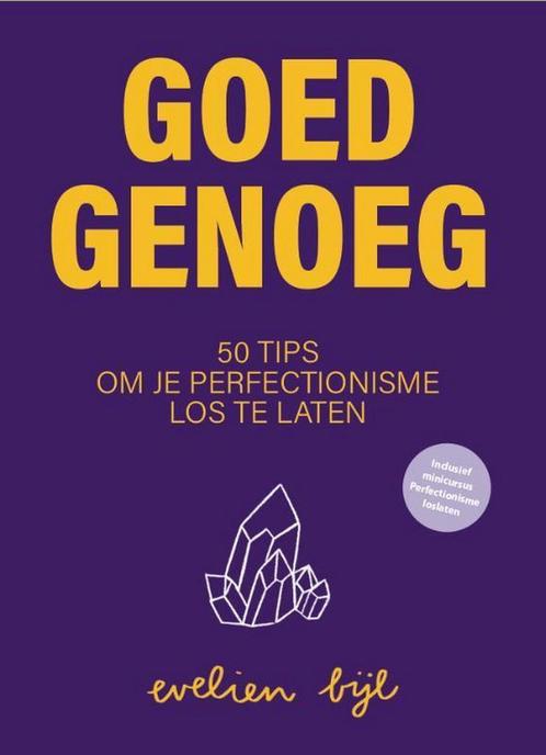 Goed Genoeg 9789493222342 Evelien Bijl, Boeken, Gezondheid, Dieet en Voeding, Zo goed als nieuw, Verzenden