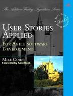 User Stories Applied 9780321205681 Cohn Mike, Verzenden, Zo goed als nieuw, Cohn Mike