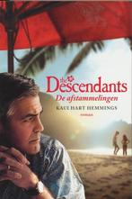 The Descendants (De afstammelingen) 9789000340521, Boeken, Verzenden, Gelezen, Kaui Hart Hemmings