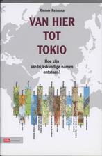 Van hier tot Tokio 9789012105644, Boeken, Kunst en Cultuur | Beeldend, Zo goed als nieuw, R. Reinsma, Verzenden