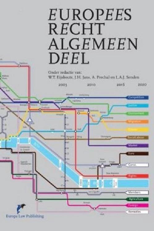 Europees Recht Algemeen Deel 9789462512221, Boeken, Wetenschap, Gelezen, Verzenden