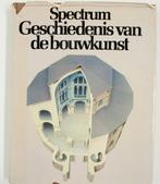 Spectrum geschiedenis van de bouwkunst 9789027483980, Boeken, Verzenden, Gelezen, John Julius Norwich