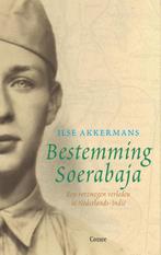 Bestemming Soerabaja 9789059364790 Ilse Akkermans, Verzenden, Ilse Akkermans