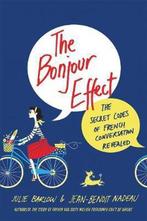 The Bonjour Effect 9781250130273 Julie Barlow, Verzenden, Gelezen, Julie Barlow