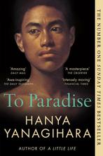 To Paradise 9781529077490 Hanya Yanagihara, Boeken, Verzenden, Gelezen, Hanya Yanagihara