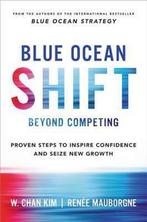 Blue Ocean Shift 9780316314046 W Chan Kim, Verzenden, Gelezen, W Chan Kim