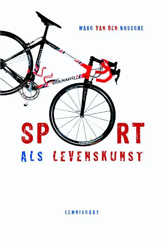 Sport als levenskunst 9789047703297 Marc van den Bossche, Boeken, Filosofie, Gelezen, Verzenden