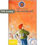 Voor de muziek uit! 9789027679222 Martine Letterie, Boeken, Verzenden, Zo goed als nieuw, Martine Letterie