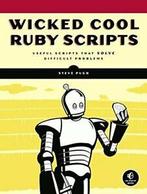 Wicked Cool Ruby Scripts: Useful Scripts that S. Pugh,, Pugh, Steve, Verzenden