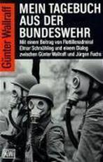 Mein Tagebuch aus der Bundeswehr 9783462022063, Günter Wallraff, Verzenden