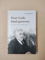 Door Gods hand geweven 9789055517329 J. Mastenbroek, Boeken, Godsdienst en Theologie, Verzenden, Gelezen, J. Mastenbroek