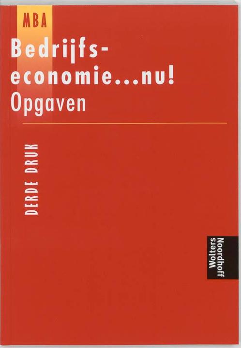 Bedrijfseconomie ... nu ! Opgaven 9789001183257 H. Fuchs, Boeken, Schoolboeken, Gelezen, Verzenden