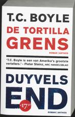 Duyvels End - De Tortilla grens 9789041409652, T. Coraghessan Boyle, T.C. Boyle, Verzenden
