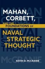 Studies in Naval History and Sea Power- Mahan Corbett and, Verzenden, Zo goed als nieuw, Kevin McCranie