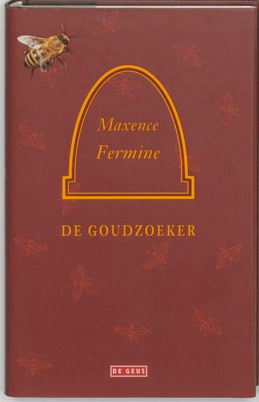 De goudzoeker 9789044501889 M. Fermine, Livres, Romans, Envoi