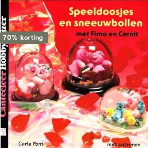Speeldoosjes en sneeuwbollen met Fimo en Cernit Carla Pont, Boeken, Hobby en Vrije tijd, Gelezen, Verzenden